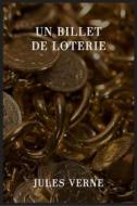 Ebook Un billet de loterie di Jules Verne edito da Books on Demand