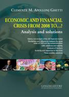 Ebook Economic and financial crisis from 2008 to ...? di Clemente Maria Apollonj Ghetti edito da Gangemi Editore