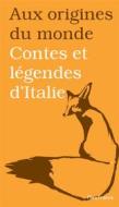 Ebook Contes et légendes d&apos;Italie di Galina Kabakova edito da Flies France Éditions
