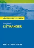 Ebook L&apos;Étranger - Der Fremde. Königs Erläuterungen. di Albert Camus edito da Bange, C., Verlag GmbH