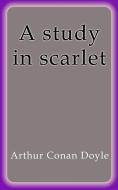 Ebook A study in scarlet di Arthur Conan Doyle edito da Arthur Conan Doyle