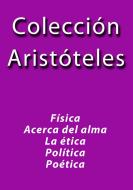 Ebook Colección Aristóteles di Aristóteles edito da Aristóteles