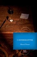 Ebook Alla ricerca del tempo perduto. I Guermantes - vol. 3 di Proust Marcel edito da BUR