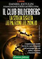 Ebook Il Club Bilderberg di Daniel Estulin edito da Arianna Editrice