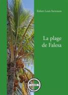 Ebook La plage de Falesa di Robert Louis Stevenson edito da CLAAE