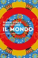 Ebook Il mondo di Montefiore Simon Sebag edito da Mondadori