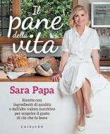 Ebook Il pane della vita di Sara Papa edito da Edizioni Gribaudo