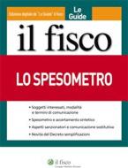 Ebook Lo spesometro di AA. VV. edito da Il Fisco