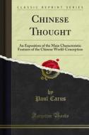 Ebook Chinese Thought di Paul Carus edito da Forgotten Books