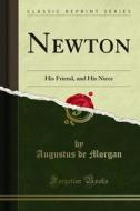 Ebook Newton di Augustus de Morgan edito da Forgotten Books