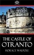 Ebook The Castle of Otranto di Horace Walpole edito da Perennial Press