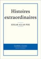 Ebook Histoires extraordinaires di Edgar Allan Poe edito da Candide & Cyrano