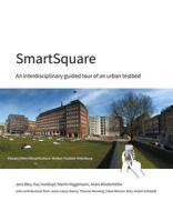 Ebook SmartSquare di Jens Bley, Kay Hartkopf, Martin Niggemann, Anais Wiedenhöfer edito da Books on Demand