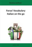 Ebook Forza! Vocabulary di Verena Lechner edito da Books on Demand