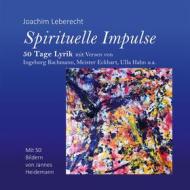 Ebook Spirituelle Impulse di Joachim Leberecht edito da Books on Demand