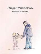 Ebook Happys Adventsreise di Eva Maria Scharenberg edito da Books on Demand