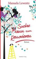 Ebook Suche Mann zum Renovieren di Manuela Lewentz edito da Books on Demand