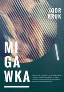 Ebook Migawka di Igor Kruk edito da Wydawnictwo Psychoskok