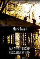 Ebook Las aventuras de Huckleberry Finn di Mark twain edito da Greenbooks Editore