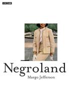 Ebook NEGROLAND di Margo Jefferson edito da 66THAND2ND