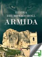 Ebook Armida di Elvira Delmonaco Roll edito da Kimerik