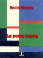 Ebook La porta verde di Bruna Nizzola edito da Edizioni Esordienti E-book
