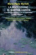 Ebook La rivoluzione di Martha Harris di Maria Paola Martelli edito da Mimesis Edizioni
