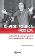 Ebook Fede, politica e profezia di AA. VV. edito da Centro Ambrosiano