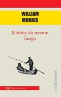 Ebook Notizie da nessun luogo di Morris William edito da Edizioni Clandestine