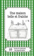 Ebook Une maison belle et fraîche di Claire Haenecour edito da Lemaitre Publishing