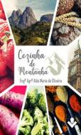 Ebook Cozinha de montanha di Alda Maria de Olveira edito da Editora Fross