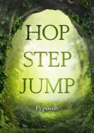 Ebook Hop Step Jump di Peposub edito da Youcanprint
