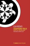 Ebook CasaPound Italia di Elia Rosati edito da Mimesis Edizioni