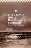 Ebook Ode al vento occidentale di Percy Bysshe Shelley edito da Feltrinelli Editore