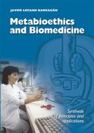 Ebook Metabioethics and Biomedicine di Cardinal Javier Lozano Barragán edito da Velar
