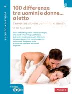 Ebook 100 differenze tra uomini e donne... a letto di AA.VV. edito da Vallardi