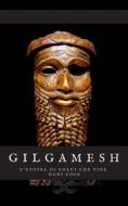Ebook Gilgamesh di (Anonimo) edito da Sanzani