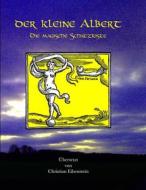 Ebook Der kleine Albert di Christian Eibenstein edito da Books on Demand