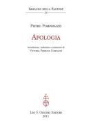 Ebook Apologia. di Pietro Pomponazzi, Vittoria Perrone Compagni (curat./edit.) edito da Olschki Editore