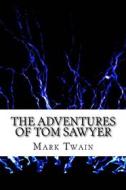 Ebook The Adventures Of Tom Sawyer di Mark twain edito da anamsaleem