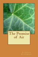 Ebook The Promise of  Air di Algernon Blackwood edito da anamsaleem