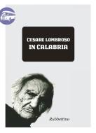 Ebook In Calabria di CESARE LOMBROSO edito da Rubbettino Editore