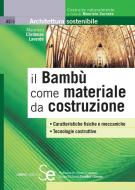 Ebook il Bambù come materiale da costruzione di Mauricio Càrdenas Laverde edito da Sistemi Editoriali