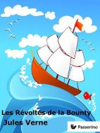 Ebook Les Révoltés de la Bounty di Jules Verne edito da Passerino Editore