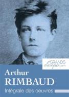 Ebook Arthur Rimbaud di GrandsClassiques.com, Arthur Rimbaud edito da GrandsClassiques.com
