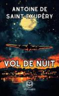 Ebook Vol de nuit di Antoine de Saint-Exupéry edito da Éditions Novelaris