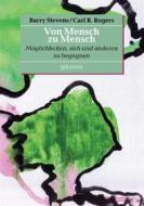 Ebook Von Mensch zu Mensch di Barry Stevens, Carl R. Rogers edito da Books on Demand