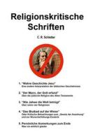 Ebook Religionskritische Schriften di C. R. Schletter edito da Books on Demand