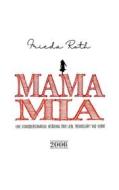 Ebook Mama Mia di Frieda Roth edito da Books on Demand