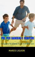 Ebook PNL per bambini e genitori di Marco Liguori edito da Marco Liguori